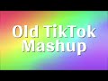 Old Tiktok Mashup 2018 2019 2020 ️‍ NotClean ️‍