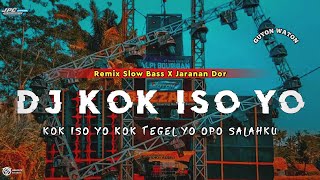 Download lagu DJ KOK ISO YO || GUYON WATON •SLOW BASS X JARANAN DOR VIRAL TIKTOK 2024 •KIPLI ID REMIX mp3