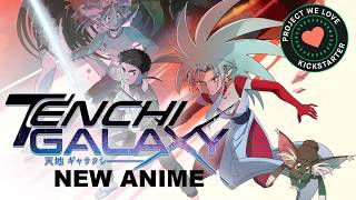 Tenchi Galaxy Kickstarter Now Live!