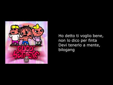Testo - Cucù Settete - Bilogang (G Pillola, Travis Scottex, Jack Out)