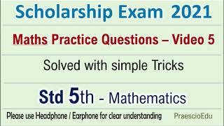 Scholarship Exam 2022 Class 5 Maths solved Practice questions model paper set Std 5th PraescioEdu