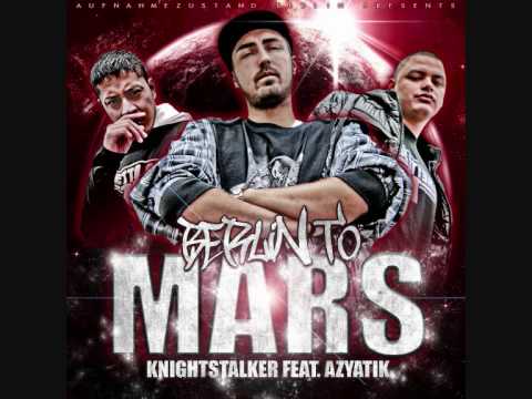 Knightstalker ft. Azyatik - Berlin 2 Mars REMIX