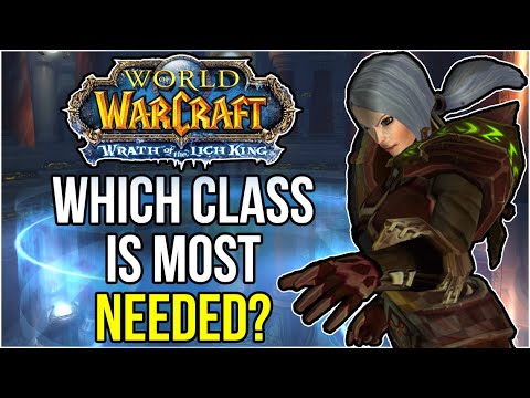 WotLK Classic - How In Demand Will Your Class Be?