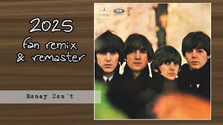 Download lagu THE BEATLES - Honey Don't (2025 Fan Stereo Remix & Remaster) mp3