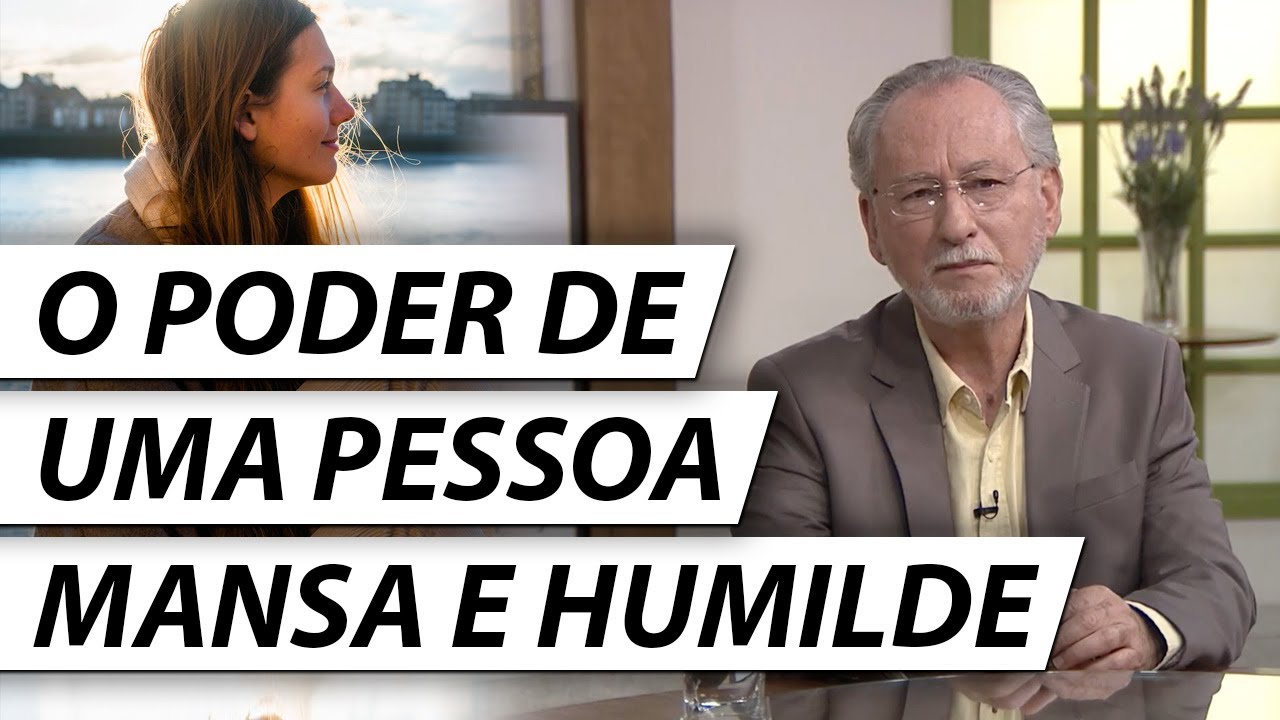 O PODER DE UMA PESSOA MANSA E HUMILDE DE CORAÇÃO - Parte 1 - Dr. Cesar Vasconcellos Psiquiatra