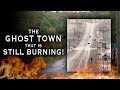 CENTRALIA PA America S Burning Ghost Town Documentary
