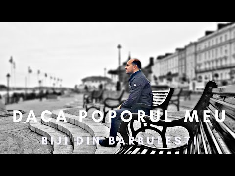 Biji din Barbulesti - DACA POPORUL MEU ( Cover 2020 )