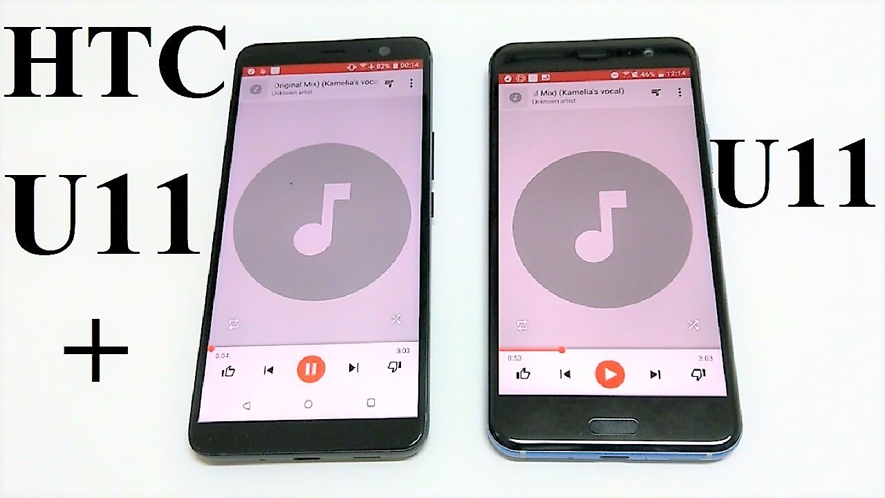 HTC U11+ vs HTC U11- Speaker Test and Comparison