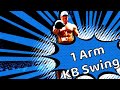 Single Arm Kettlebell Swing