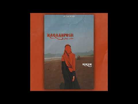 Naqaabposh - Hukum | Official Audio |