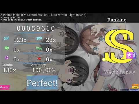 Osu! kibo refrain Aoshima Moka (CV: Mimori Suzuko) Relax DT 5.83*  253 bpm FC SS