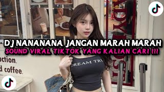 Download lagu DJ NANANANA JANGAN MARAH MARAH KAMU DULUAN CARI GARA GARA DJ DASH UCIHA PLIS VIRAL TIKTOK 2025 mp3