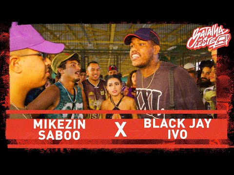 MIKEZIN E SABOO  X  BLACK JAY E IVO | SEMIFINAL | Batalha Da Leste | Itaquera