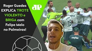 Era tretado no Palmeiras? Roger Guedes, hoje no Corinthians, fala de Felipe Melo e trote
