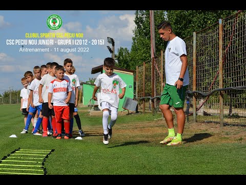 CSC Peciu Nou Juniori - Antrenament 11 august 2022