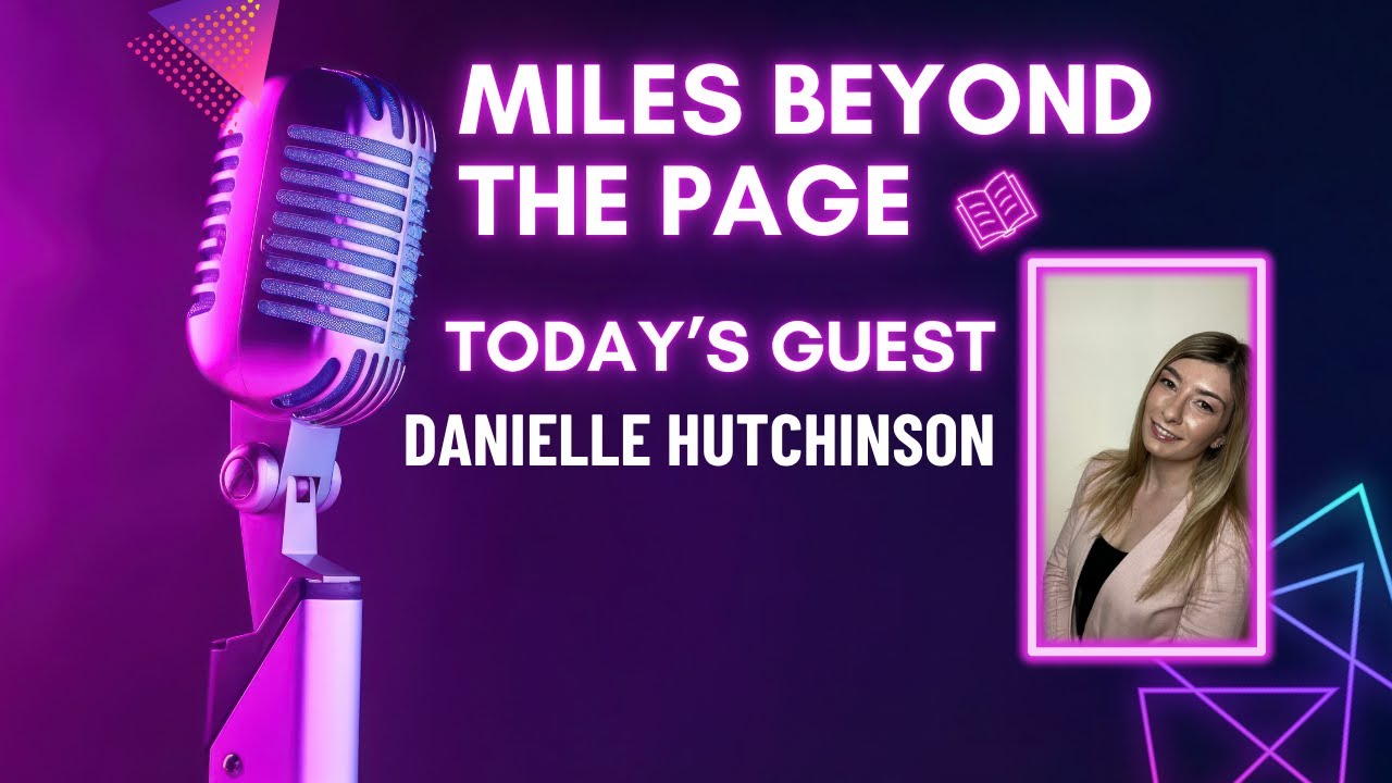 Danielle Hutchinson – Authors On Mission, Global Perspective & Publishing with Purpose
