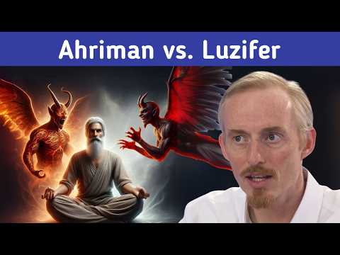 Ahriman und Luzifer: Die großen Mächte der Verführung