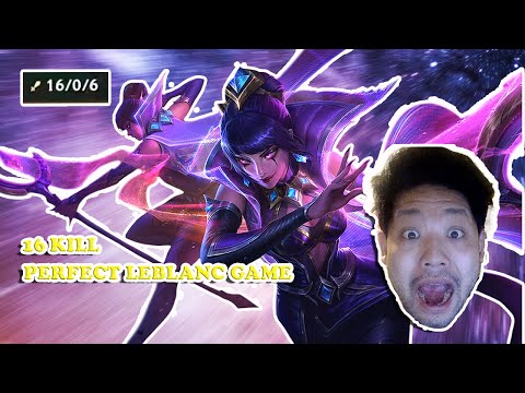 LoL Perfect Leblanc Game 16-0-6