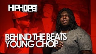HHS1987 Presents Behind The Beats: Young Chop
