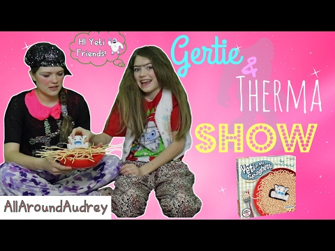 Gertie and Therma Play Yeti in My Spaghetti / AllAroundAudrey Video