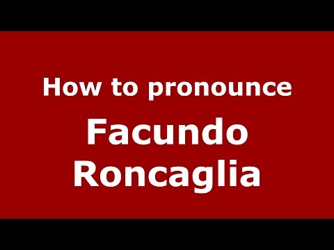 How to pronounce Facundo Roncaglia (Spanish/Argentina) - PronounceNames.com