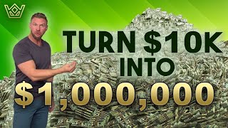 How to Invest $10,000 and Become a Millionaire