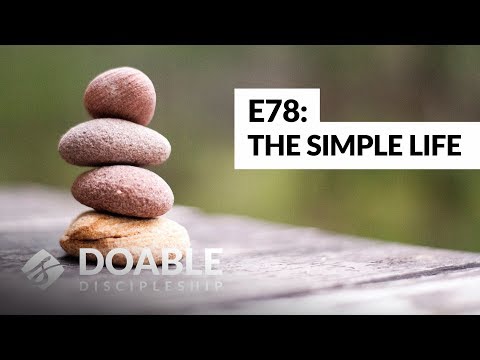 E78 The Simple Life