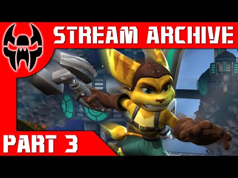 Stream Archive: TJ Plays Ratchet & Clank Part 3 (The Quest For Hats)
