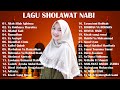 SHOLAWAT MERDU TERBARU 2021 | TANPA IKLAN | Allah Allah Aghisna Ya Rasulullah | Full Album terbaik