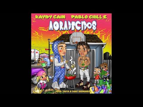 Kaydy Cain, Pablo Chill-E - Agradecidos (Audio Oficial)
