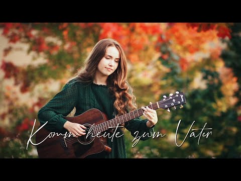 Komm heute zum Vater (O Come to the Altar) - Cover