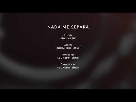 download lagu mp3 mp4 Adai Music Nada Me Separa, download mp3 Adai Music Nada Me Separa free download mp3, download mp3 Adai Music Nada Me Separa