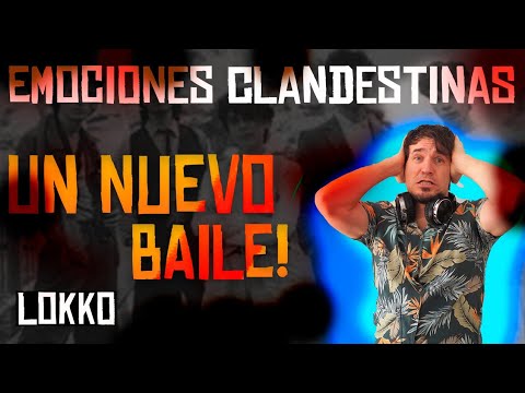 Reacción a Emociones Clandestinas - Un Nuevo Baile | Análisis de Lokko!