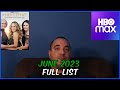 HBO MAX What S New For June 2023 Full List In The Description