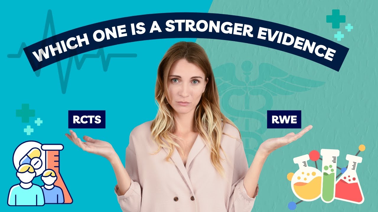 Real-World Evidence vs. Randomized Controlled Trials: Tutorial