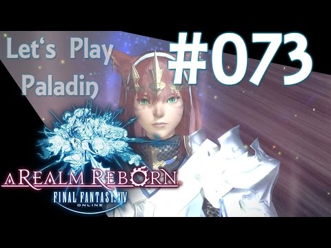 A Realm Reborn: Final Fantasy XIV (Let's Play/Deutsch/1080p) Part 73 - Im Auftrag der Leute