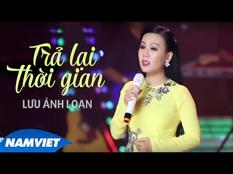 Thể hiện bởi Lưu Ánh Loan