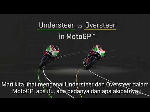 MotoGP: Beda Understeer vs Oversteer