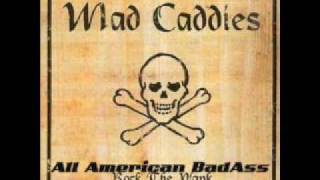 Mad Caddies - All American BadAss