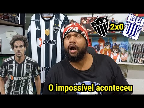 REACT ATLÉTICO MG 2X0 ALIANZA LIMA l GALO AINDA RESPIRA LIBERTADORES