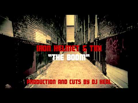 Iron Helmet ft The Great Whotini "The Boom" (Cuts & Production by DJ Keal)