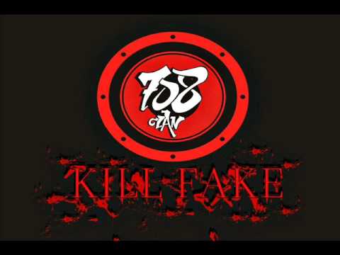 708 Clan - Kill Fake