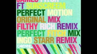 James Fitch ft Sunscreem - Perfect Motion 2008 (Original Mix)