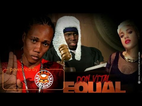 Don Vital - Equal Rights Counteraction (Ishawna Diss) April 2017