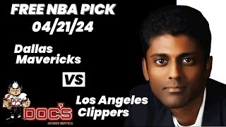 NBA Picks - Mavericks vs Clippers Prediction, 4/21/2024 Best Bets, Odds & Betting Tips