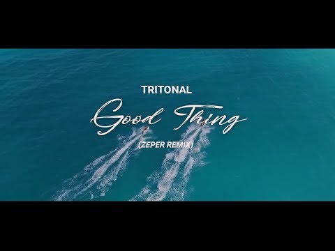 Tritonal ft. Laurell - Good Thing (Zeper Remix) [Lyric Video]