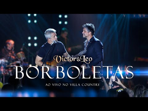 Victor & Leo - Borboletas (Villa Country)