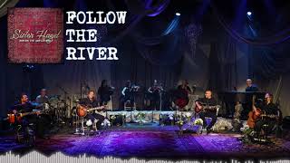 Sister Hazel - Follow The River (Live &amp; Acoustic)- (Official Audio)