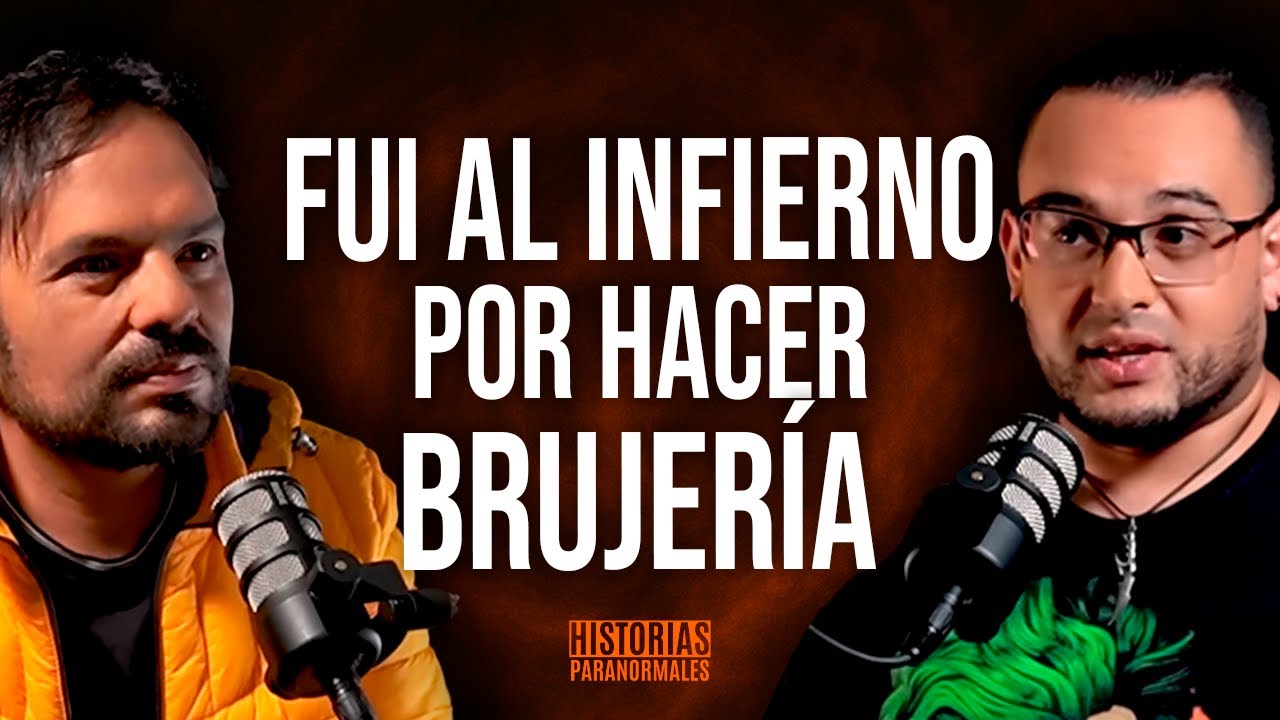 🔥 ¡FUI AL INFIERNO por HACER BRUJERÍA! 🤯 / Investigador; ¡VI al DIABLO en el FUNERAL de mi ABUELA!