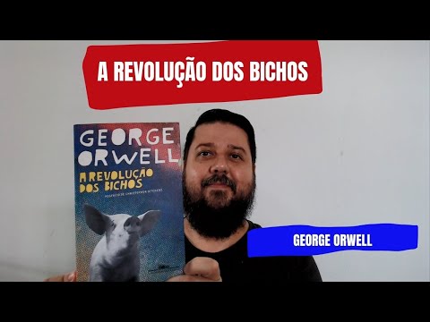 A REVOLUO DOS BICHOS (A FAZENDA DOS ANIMAIS) - George Orwell